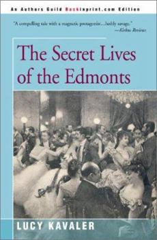 Paperback The Secret Lives of the Edmonts Book