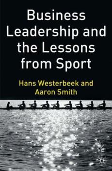 Hardcover Business Leadership and the Lessons from Sport Book