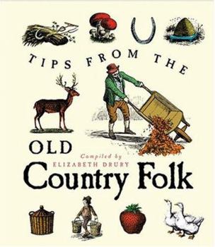 Hardcover Tips from the Old Country Folk Book