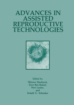 Hardcover Advances in Assisted Reproductive Technologies Book