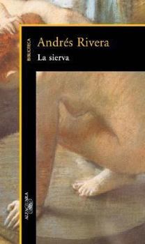 Paperback La Sierva (Spanish Edition) [Spanish] Book