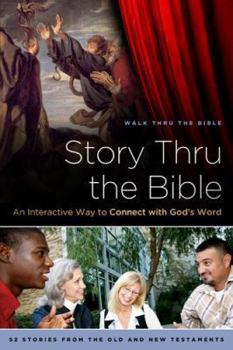 Paperback Story Thru the Bible: An Interactive Way to Connect with Gods Word Book