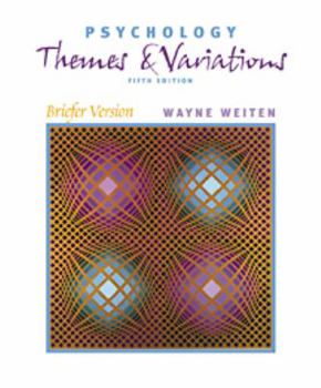 Hardcover Psychology: Themes and Variations, Briefer Edition (Casebound Edition, High School/Retail Version) Book
