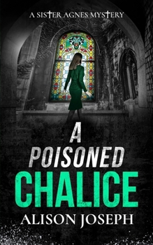 Paperback A Poisoned Chalice: a gripping British crime mystery full of twists Book