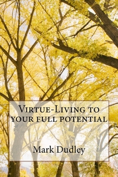 Paperback Virtue-Living to your full potential Book