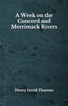 Paperback A Week on the Concord and Merrimack Rivers: Beyond World's Classics Book