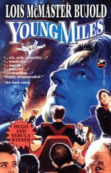 Young Miles - Book  of the Vorkosigan Saga (Publication Order)