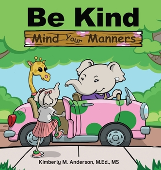 Hardcover Be Kind Mind Your Manners Book