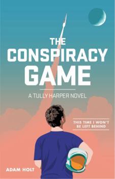 Paperback The Conspiracy Game: A Tully Harper Novel Book