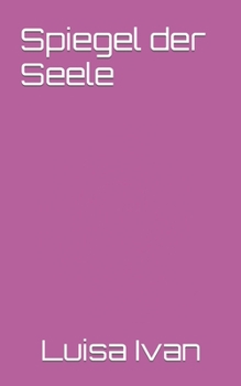 Paperback Spiegel der Seele [German] Book