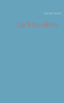 Paperback Le Tohu-Bohu [French] Book