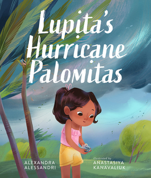 Hardcover Lupita's Hurricane Palomitas Book