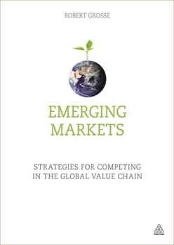 Paperback Emerging Markets: Strategies for Competing in the Global Value Chain Book