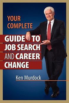 Paperback Your Complete Guide to Job Search and Career Change Book