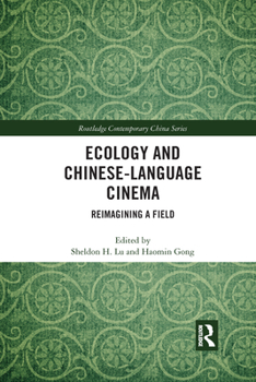 Paperback Ecology and Chinese-Language Cinema: Reimagining a Field Book