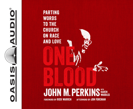 Audio CD One Blood: Parting Words to the Church on Race and Love Book