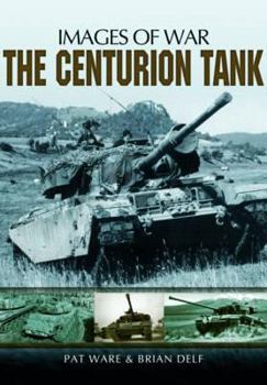 The Centurion Tank - Book  of the Images of War