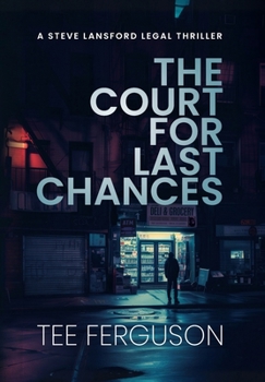 Hardcover The Court For Last Chances Book