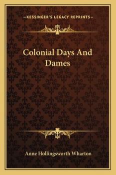 Paperback Colonial Days And Dames Book