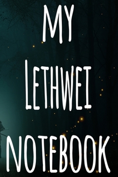 My Lethwei Notebook: The perfect way to record your martial arts progression - 6x9 119 page lined journal!