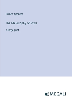 Paperback The Philosophy of Style: in large print Book