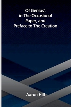 Of Genius', in The Occasional Paper, and Preface to The Creation