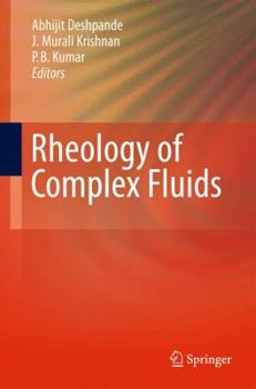 Hardcover Rheology of Complex Fluids Book