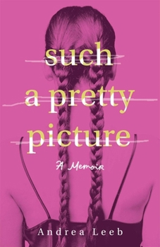 Paperback Such a Pretty Picture: A Memoir Book