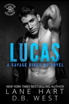 Lucas - Book #11 of the Savage Kings MC - South Carolina