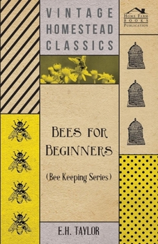 Hardcover Bees for Beginners (Bee Keeping Series) Book