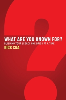 Paperback What Are You Known For?: Building Your Legacy One Brick At A Time Book