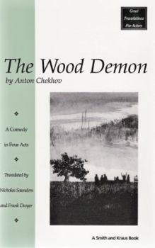 Hardcover The Wood Demon (Lyeshiy): A Comedy in Four Acts Book