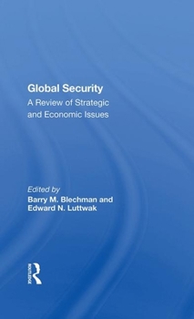 Paperback Global Security: A Review of Strategic and Economic Issues Book