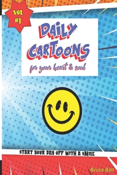 Paperback Daily Cartoons: for your heart & soul Book