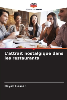 Paperback L'attrait nostalgique dans les restaurants [French] Book