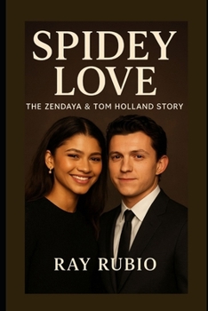 Paperback Spidey Love: The Zendaya & Tom Holland Story Book