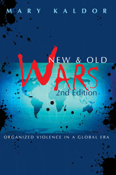 Paperback New and Old Wars: Organized Violence in a Global Era, Second Edition Book