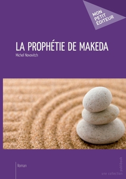 Paperback La Prophétie de Makeda [French] Book