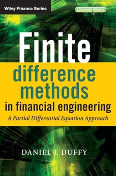 Hardcover Finite Difference Methods in Financial Engineering: A Partial Differential Equation Approach [With CDROM] Book