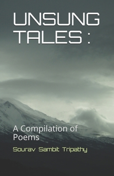 Paperback Unsung Tales: : A Compilation of Poems Book