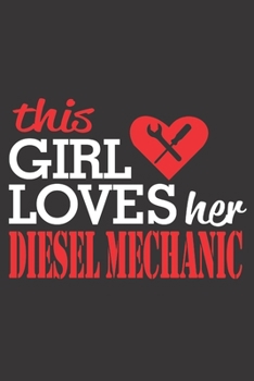 Paperback This Girl Loves Her Diesel Mechanic: 6x9 inch - lined - ruled paper - notebook - notes Book