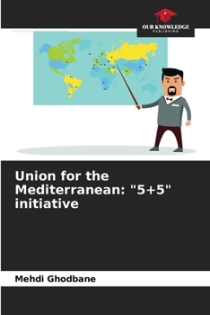 Paperback Union for the Mediterranean: "5+5" initiative Book