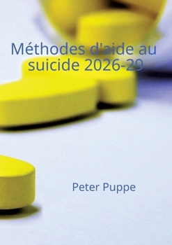 Paperback Méthodes d'aide au suicide 2026-29 [French] Book