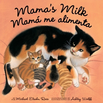 Paperback Mama's Milk / Mamá Me Alimenta Book