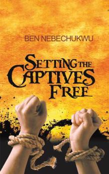 Paperback Setting the Captives Free Book