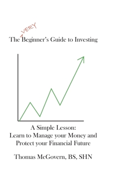Hardcover The Very Beginners Guide to Investing Book