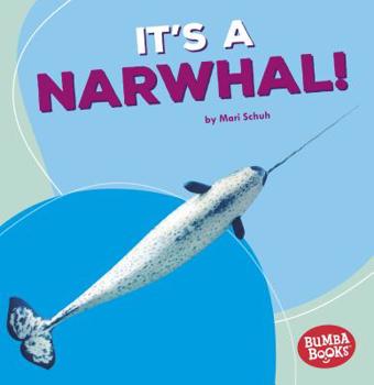 Paperback It's a Narwhal! Book