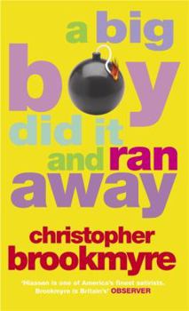 Paperback A Big Boy Did It and Ran Away Book