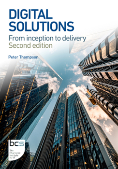 Paperback Digital Solutions: From Inception to Delivery Book