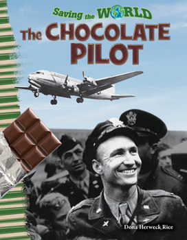Paperback Saving the World: The Chocolate Pilot Book